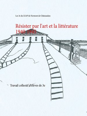 cover image of Résister par l'art et la littérature 1940-1945